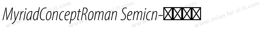 MyriadConceptRoman Semicn字体转换